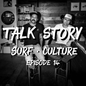 ThankYouSurfing - Talk Story - Episode 14